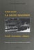 Il était une fois la Ligne Maginot : Nord-Lorraine-Alsace - Historique et guide de la célèbre ligne fortifiée
