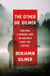 The Other Dr. Gilmer - Two Men, a Murder, and an Unlikely Fight for Justice