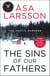 The Sins of our Fathers - SHORTLISTED for the CWA Crime Fiction in Translation Dagger
