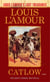 Catlow (Louis L'Amour's Lost Treasures) - A Novel