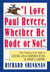 "I Love Paul Revere, Whether He Rode Or Not" - A Collection of Legends, Lies, & Cherished Myths of American