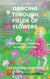 Dancing Through Fields of Flowers - Transformational Super Kids
