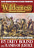 Wilderness Double Edition 21: By Duty Bound / Flames of Justice - Wilderness, #21