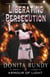 Liberating Persecution - Armour of Light Series, #5