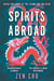 Spirits Abroad - This award-winning collection inspired by Asian myths and folklore will entertain and delight