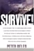 Survive! - My Fight for Life in the High Sierras