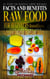 Raw Food for Beginners: Facts and Benefits (Live a Healthy Life) 10 Step to Easily Lose Weight - New Beginning Book