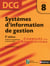 Systèmes d'information de gestion - Epreuve 8 DCG - Corriges des applications - Format : ePub 2