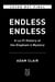 Endless Endless - A Lo-Fi History of the Elephant 6 Mystery