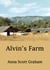 Alvin's Farm Book 1: Alvin's Farm - Alvin's Farm, #1