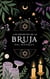 LOS SECRETOS DE LA BRUJA DEL BOSQUE. Rhea V. Mørkvind