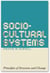 Sociocultural Systems - Principles of Structure and Change