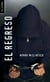 El regreso - (Back)