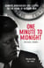 One Minute To Midnight - Kennedy, Khrushchev and Castro on the Brink of Nuclear War