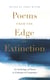 Poems from the Edge of Extinction - The Beautiful New Treasury of Poetry in Endangered Languages, in Association with the National Poetry Library