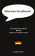 What the f*ck is Bitcoin? - Eine Geschichte, die dir Bitcoin endlich verständlich macht.