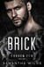 Brick - Chosen Few, #5