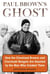 Paul Brown's Ghost - How the Cleveland Browns and Cincinnati Bengals Are Haunted by the Man Who Created Them