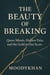 The Beauty of Breaking: Quiet Minds, Hidden Pain, and the Gold in Our Scars