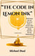 The Code in Lemon Ink