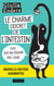 Le Charme discret de l'intestin (édition augmentée) - Tout sur un organe mal aimé