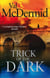 Trick Of The Dark - An ambitious, pulse-racing read from the international bestseller