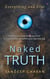 Naked Truth: Everything and Else