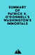 Summary of Patrick K. O'Donnell's Washington's Immortals
