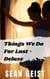 Things We Do For Lust - Deluxe