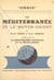 La Méditerranée et le Moyen-Orient (2) - La Méditerranée orientale et le Moyen-Orient : les Balkans, l'Asie mineure, le Moyen-Orient