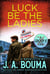 Luck Be the Ladies - Group X Cases
