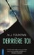 Derrière Toi...