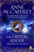 The Crystal Singer - (The Crystal Singer:I): a mesmerising epic fantasy from one of the most influential fantasy and SF novelists of her generation
