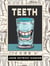 Teeth