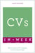 CVs In A Week - How To Write A CV Or Résumé In Seven Simple Steps