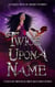 Twice Upon a Name - What's in a Name