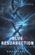 Blue Resurrection - The Blue Pack, #1