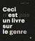 Ceci n'est pas un livre sur le genre