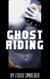 Ghost Riding