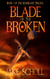 Blade Of The Broken: Book I Of the Runeblade Trilogy - The Runeblade Trilogy, #1
