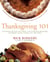 Thanksgiving 101 - Celebrate America's Favorite Holiday with America's Thanksgiving Expert