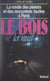 Le Bois, la nuit - La ronde des plaisirs et des rencontres faciles à Paris
