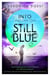 Into The Still Blue - Number 3 in series