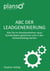 ABC der Lead-Generierung - Wie Sie im Handumdrehen neue Kundendaten gewinnen und in den Verkaufsdialog starten