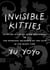 Invisible Kitties - A Feline Study of Fluid Mechanics or The Spurious Incidents of the Cats in the Night-Time