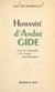 Humanité d'André Gide - Essai de biographie et de critique psychologiques
