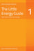 The Little Energy Guide 1: Take Care of Your Own Energy