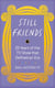 Still Friends - The TV Show That Defined an Era