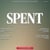 Spent Magazine #7 - Emotional Intensity and Vulnerability Unleashed - Spent Magazine, #7