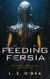 Feeding Fersia - Chimera Chronicles, #2